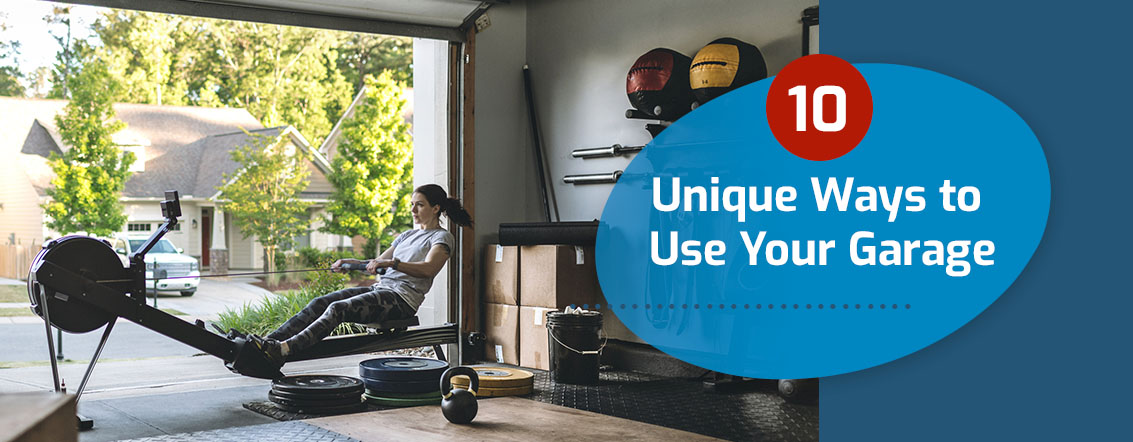 Unique Ways to Use Your Garage